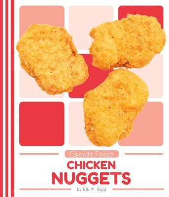 Chicken Nuggets by Reed, Ellis M.