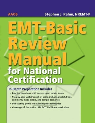 Emt-Basic Review Manual for National Certification by American Academy of Orthopaedic Surgeons