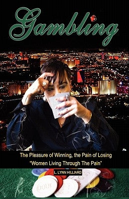 Gambling by Hilliard, L. Lynn