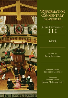 Luke: NT Volume 3 by Kreitzer, Beth