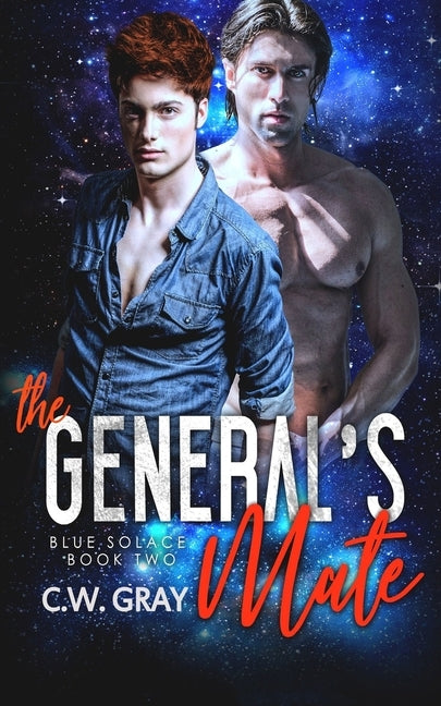 The General's Mate by Gray, C. W.