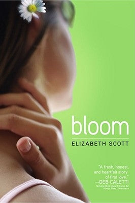 Bloom by Scott, Elizabeth