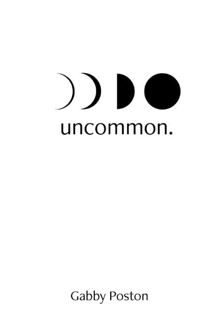 Uncommon by Poston, Gabby
