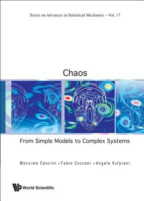 Chaos: From Simple Models to Complex Systems by Vulpiani, Angelo