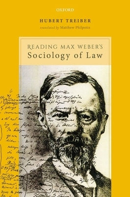 Reading Max Weber's Sociology of Law by Treiber, Hubert