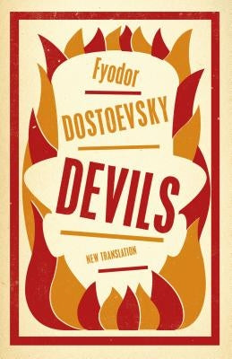 Devils: New Translation by Dostoevsky, Fyodor