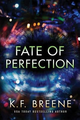 Fate of Perfection by Breene, K. F.