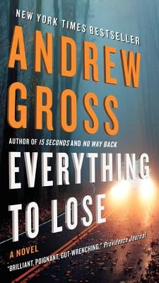 Everything to Lose by Gross, Andrew
