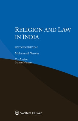 Religion and Law in India by Naseem, Mohammad