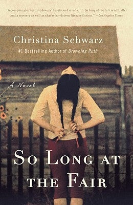 So Long at the Fair by Schwarz, Christina