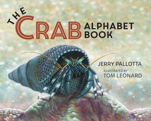 The Crab Alphabet Book by Pallotta, Jerry