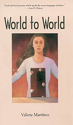 World to World by Martínez, Valerie
