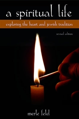 A Spiritual Life by Feld, Merle