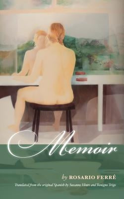 Memoir by Ferré, Rosario