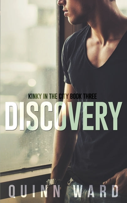 Discovery: A Demisexual Age Play Romance by Ward, Quinn