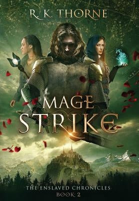 Mage Strike by Thorne, R. K.