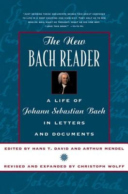 The New Bach Reader by David, Hans T.