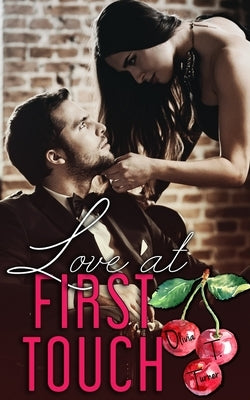 Love At First Touch by Turner, Olivia T.