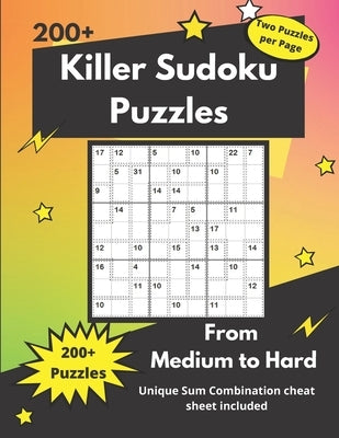 Killer Sudoku Puzzles from Medium to Hard: 200+ Sum Sudoku puzzles for adults by Somatomint