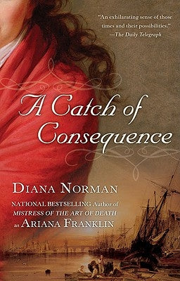 A Catch of Consequence by Norman, Diana