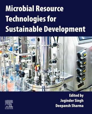 Microbial Resource Technologies for Sustainable Development by Singh, Joginder