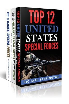 Special Forces 2 Book Bundle: Top 10 Military Special Forces Of The World / Top by Berrington, Richard
