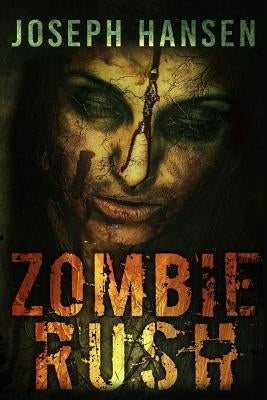 Zombie Rush by Hansen, Joseph Harry