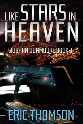 Like Stars in Heaven by Thomson, Eric