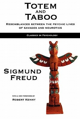 Totem and Taboo by Freud, Sigmund