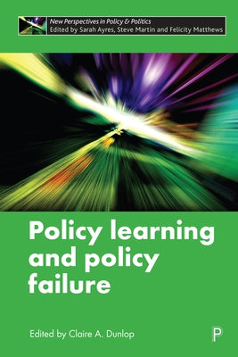 Policy Learning and Policy Failure by Howlett, Michael