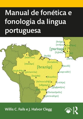 Manual de fonética e fonologia da língua portuguesa by Fails, Willis C.