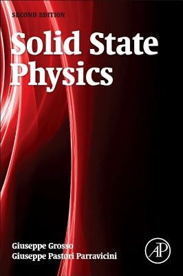 Solid State Physics by Grosso, Giuseppe