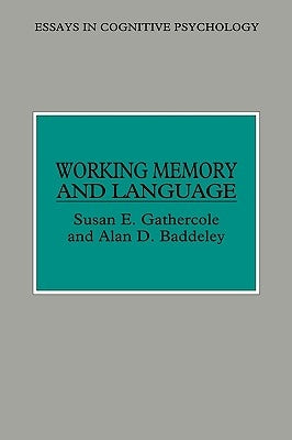 Working Memory and Language by Gathercole, Susan E.