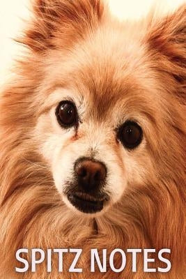 Spitz Notes by Dogspiration Publications