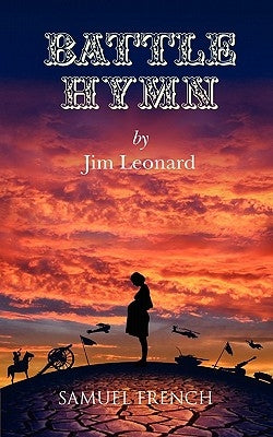 Battle Hymn by Leonard, Jim Jr.