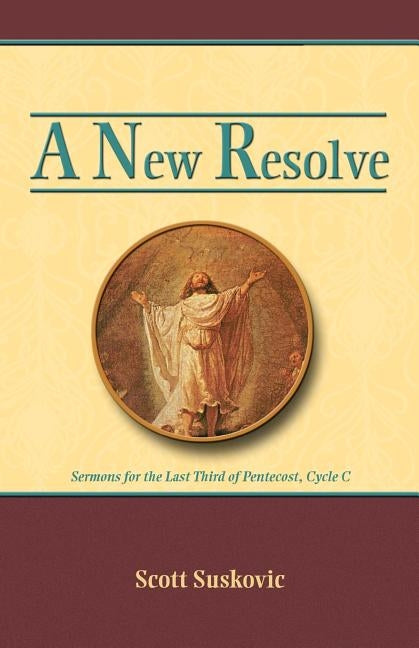 A New Resolve by Suskovic, Scott