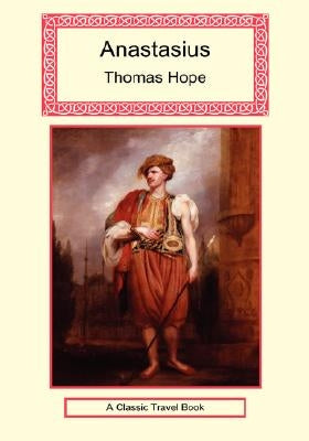 Anastasius by Hope, Thomas