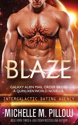 Blaze: A Qurilixen World Novella by Pillow, Michelle M.