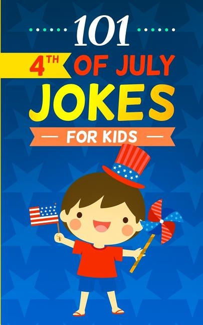 4th of July Jokes by Foxx, Funny