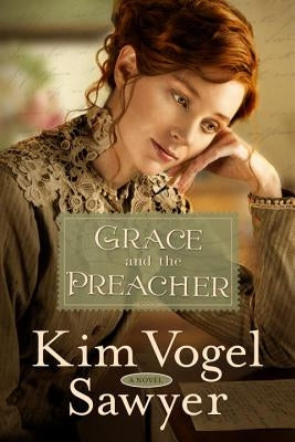 Grace and the Preacher by Sawyer, Kim Vogel
