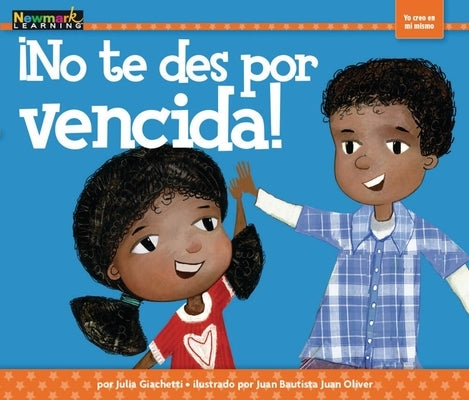 ¡No Te Des Por Vencida! by Reyes, Rosario
