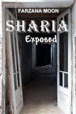 Sharia Exposed by Moon, Farzana