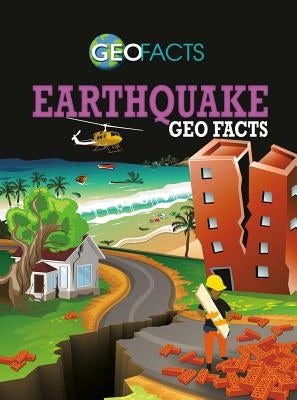 Earthquake Geo Facts by Amson-Bradshaw, Georgia