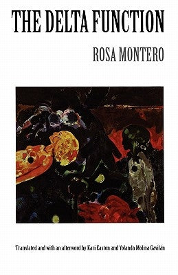 The Delta Function by Montero, Rosa