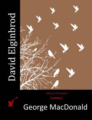 David Elginbrod by MacDonald, George