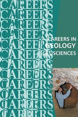 Careers in Geology: Geosciences by Institute for Career Research