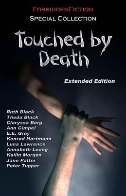 Touched by Death: An Erotic Horror Anthology by Lawrence, Luna