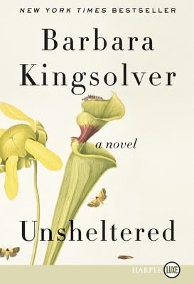 Unsheltered by Kingsolver, Barbara