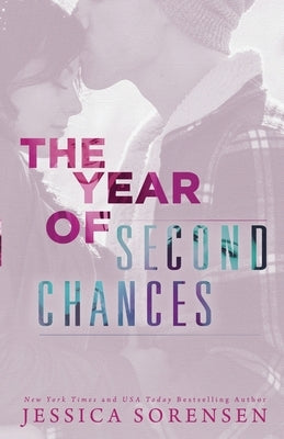 The Year of Second Chances by Sorensen, Jessica