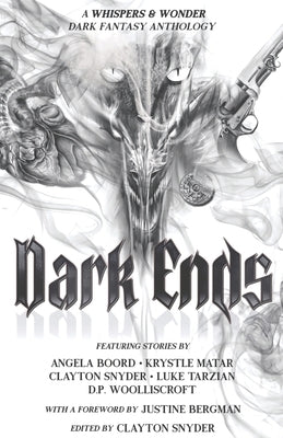 Dark Ends: A Fantasy Anthology by Boord, Angela